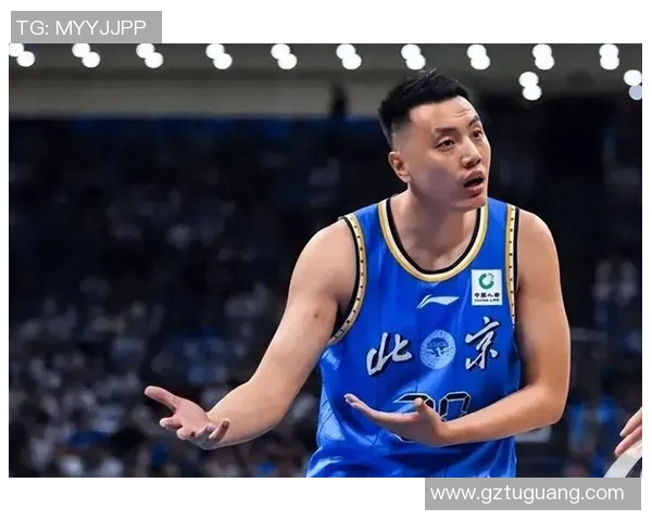 翟晓川重返巅峰15分11篮板再创两双北京队长燃尽激情重塑辉煌时刻